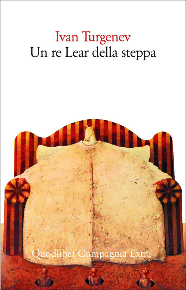 Libro re Lear della steppa di Ivan Turgenev - ean 9788822924421 - Quodlibet