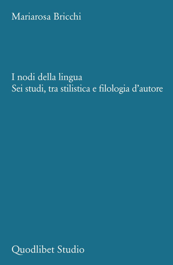 Libro nodi della lingua. Sei studi