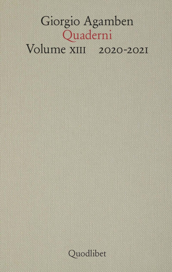Libro Quaderni di Giorgio Agamben - ean 9788822924582 - Quodlibet