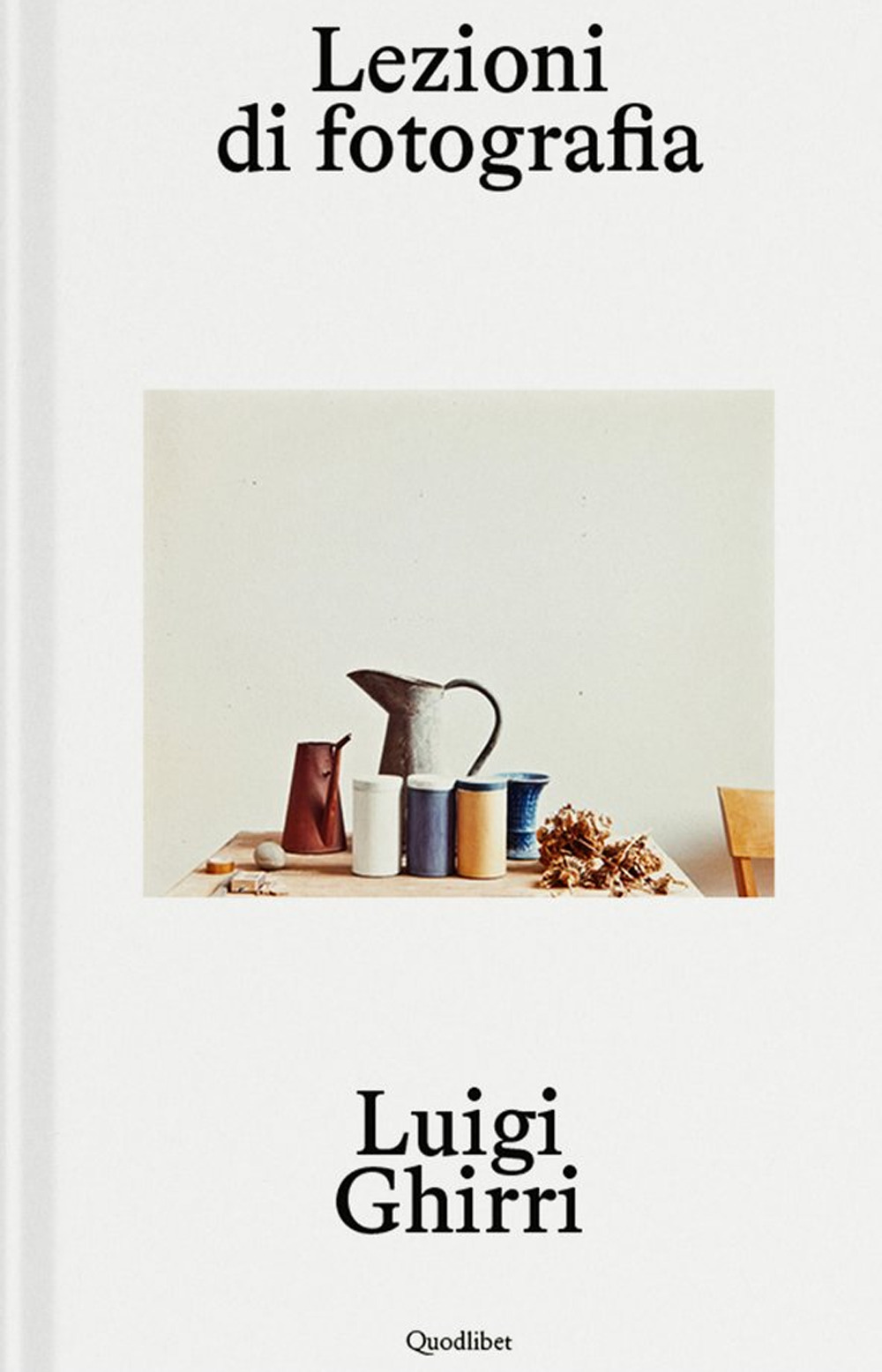 Libro Lezioni di fotografia di Luigi Ghirri - ean 9788822924674 - Quodlibet