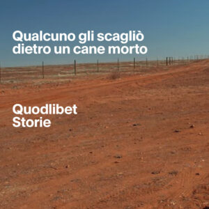 Libro Qualcuno gli scagliò dietro un cane morto di Jean Rolin - ean 9788822924728 - Quodlibet
