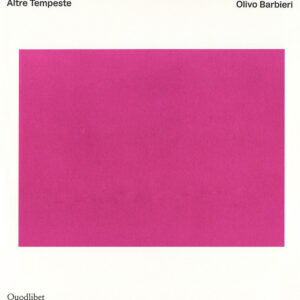 Libro Altre tempeste. Ediz. italiane e inglese di Olivo Barbieri - ean 9788822924797 - Quodlibet
