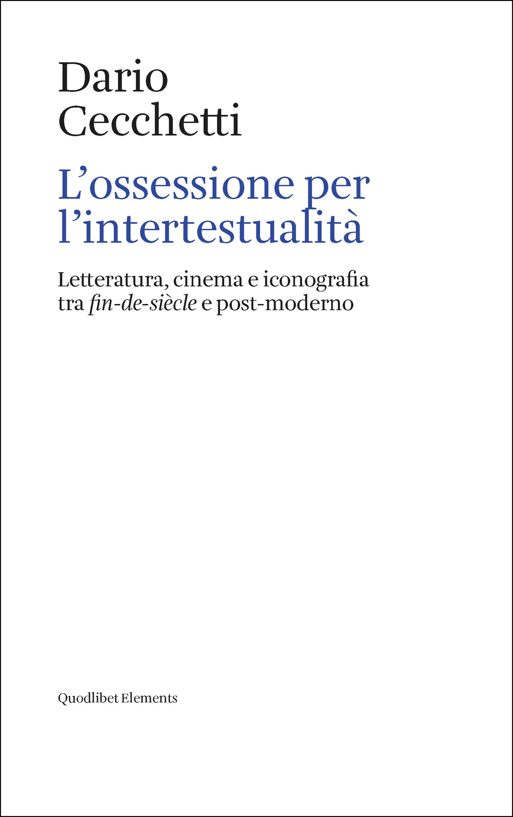 Libro ossessione per l’intertestualità. Letteratura