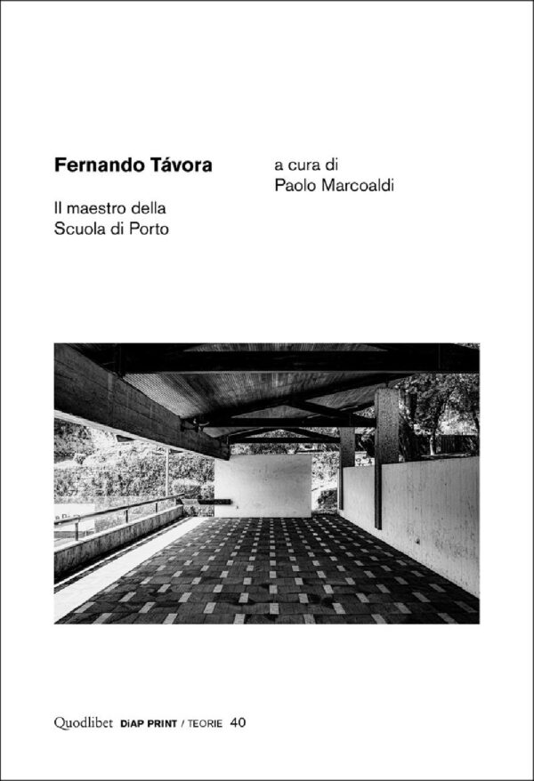 Libro Fernando Tavora. Il maestro della scuola di Porto di  - ean 9788822925039 - Quodlibet