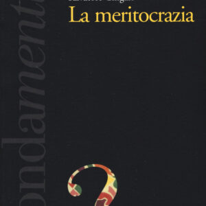 Libro meritocrazia di Salvatore Cingari - ean 9788823022331 - Futura Editrice