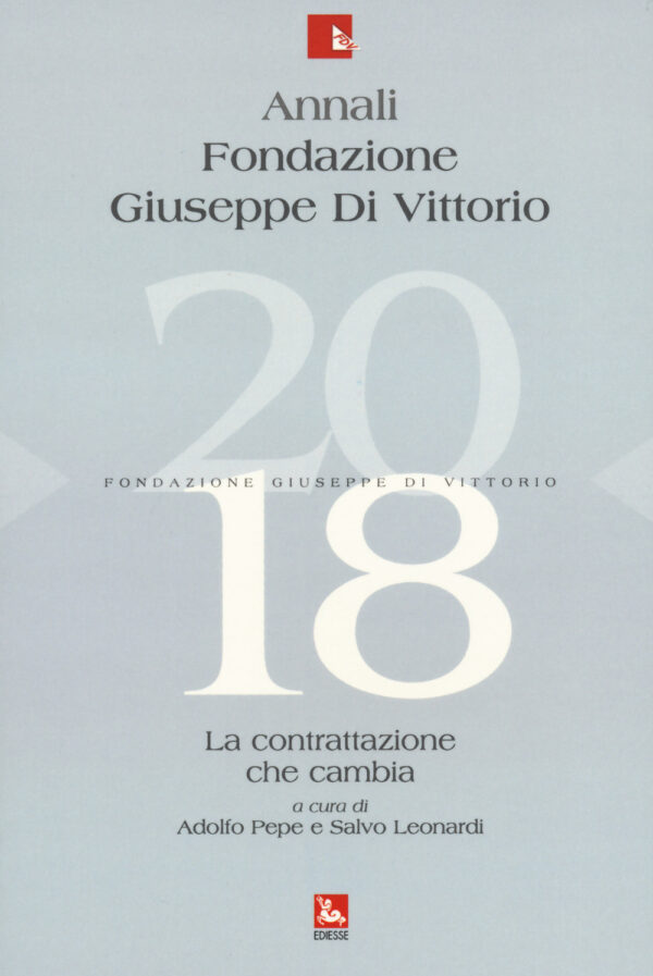 Libro Annali Fondazione Giuseppe Di Vittorio. La contrattazione che cambia di  - ean 9788823022829 - Futura Editrice