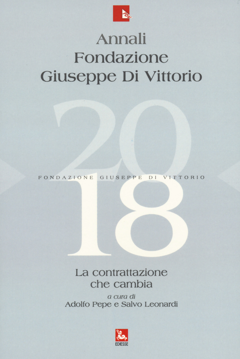 Libro Annali Fondazione Giuseppe Di Vittorio. La contrattazione che cambia di - ean 9788823022829 - Futura Editrice