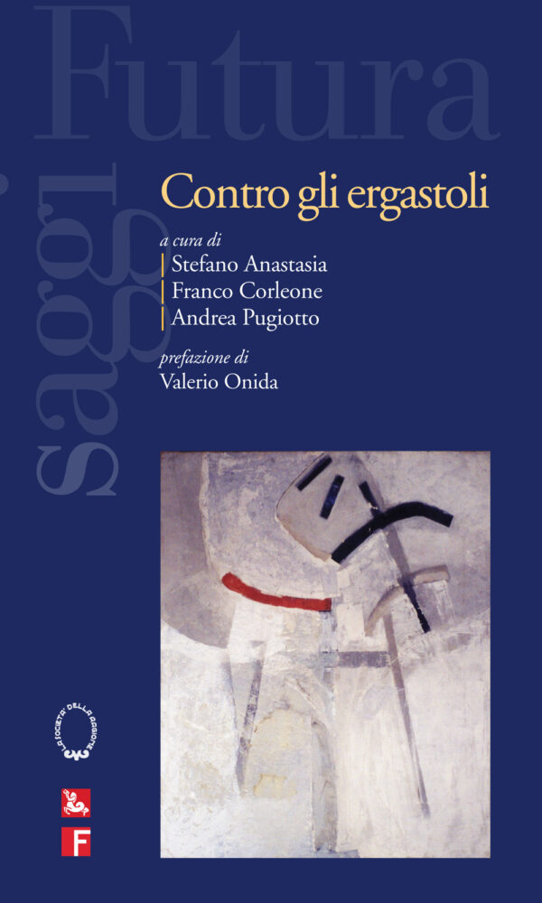 Libro Contro gli ergastoli di  - ean 9788823023369 - Futura Editrice