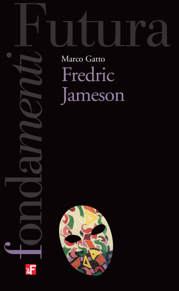 Libro Fredric Jameson di Marco Gatto - ean 9788823023512 - Futura Editrice