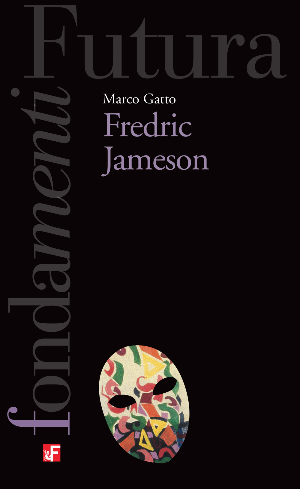 Libro Fredric Jameson di Marco Gatto - ean 9788823023512 - Futura Editrice