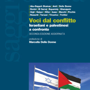 Libro Voci dal conflitto. Israeliani e palestinesi a confronto di  - ean 9788823023659 - Futura Editrice