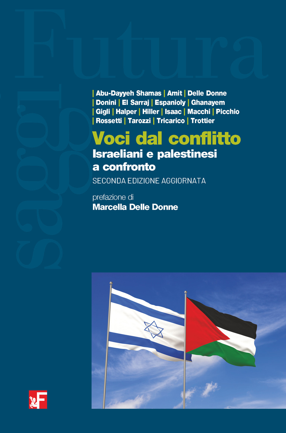 Libro Voci dal conflitto. Israeliani e palestinesi a confronto di - ean 9788823023659 - Futura Editrice