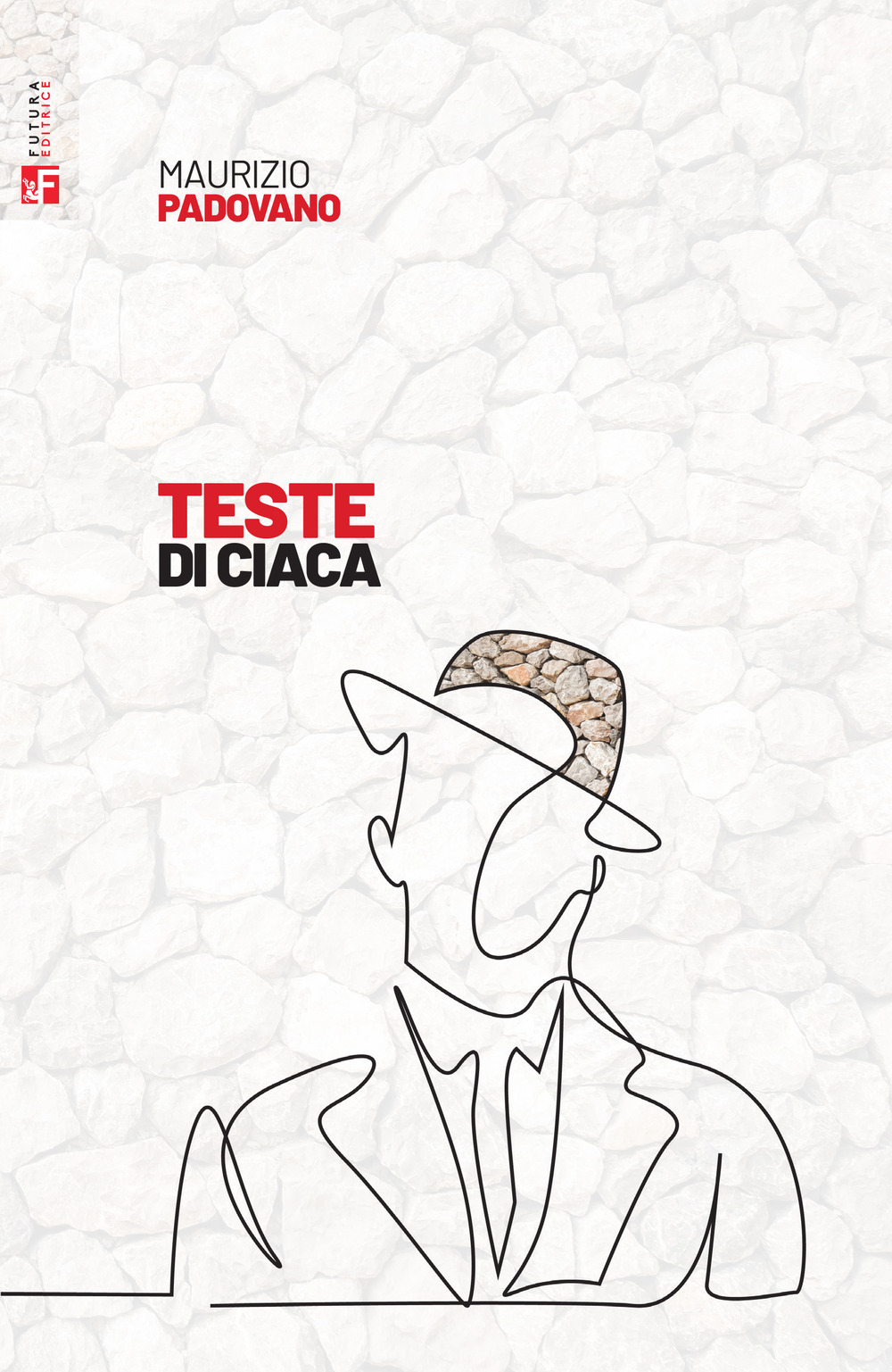 Libro Teste di ciaca di Maurizio Padovano - ean 9788823023772 - Futura Editrice