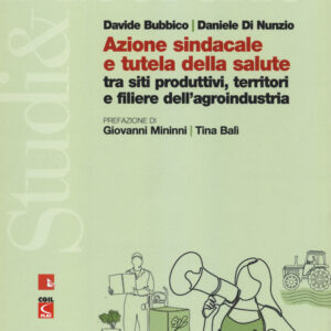 Libro Azione sindacale e tutela della salute tra siti produttivi