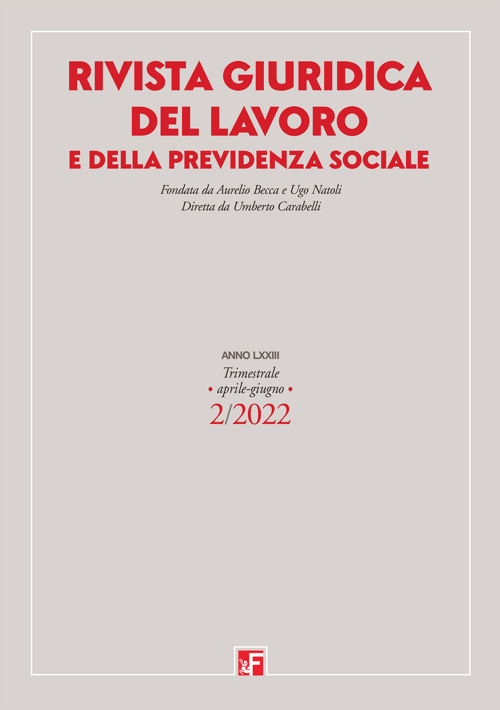 Libro Rivista giuridica del lavoro e previdenza sociale di - ean 9788823024281 - Futura Editrice