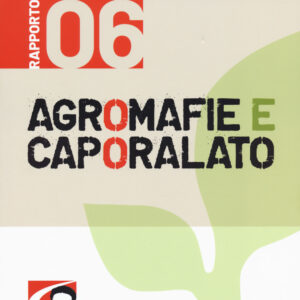 Libro Agromafie e caporalato. Sesto rapporto di  - ean 9788823024427 - Futura Editrice