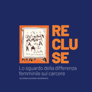 Libro Recluse. Lo sguardo della differenza femminile sul carcere di  - ean 9788823024564 - Futura Editrice