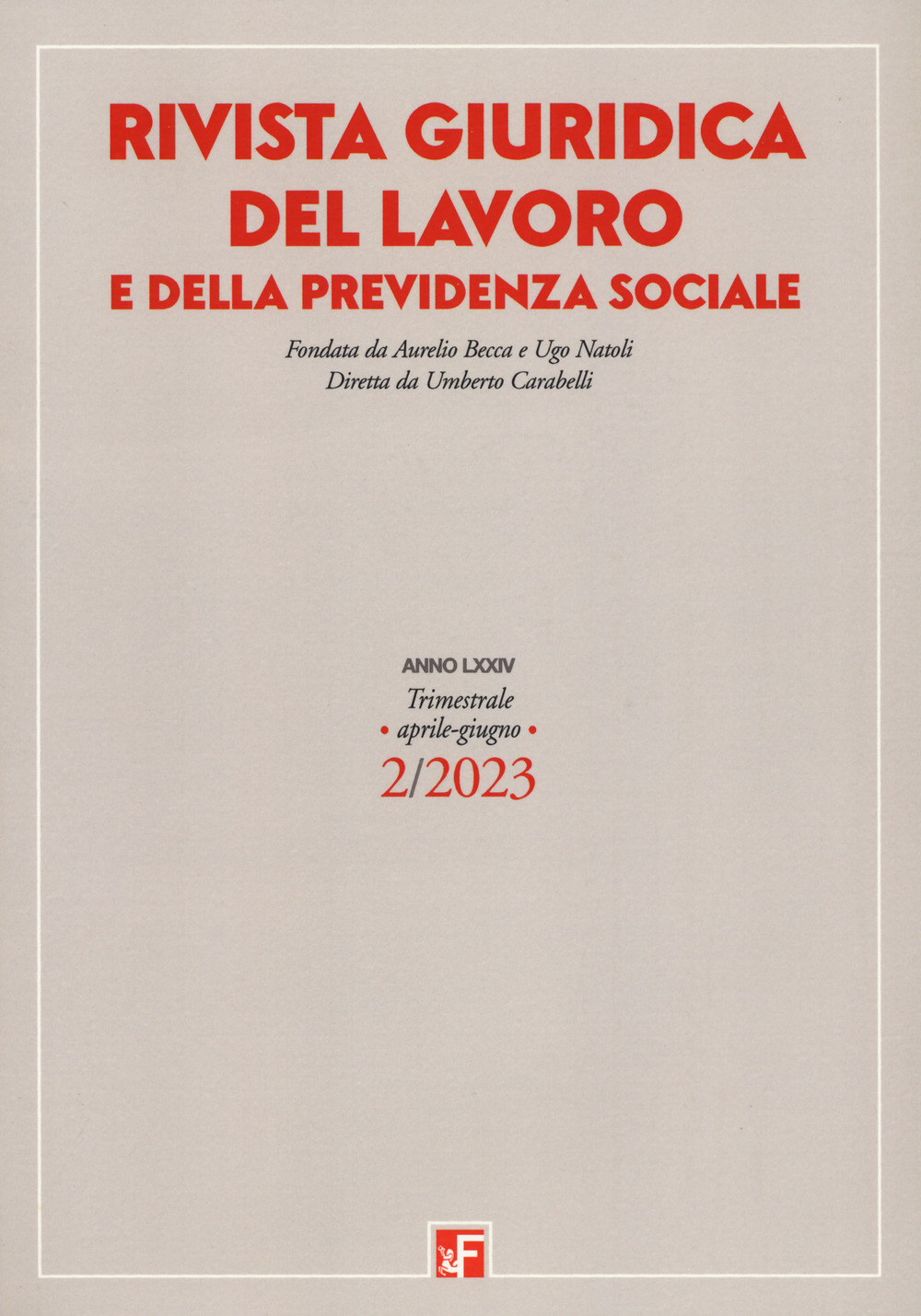 Libro Rivista giuridica del lavoro e della previdenza sociale di - ean 9788823025004 - Futura Editrice