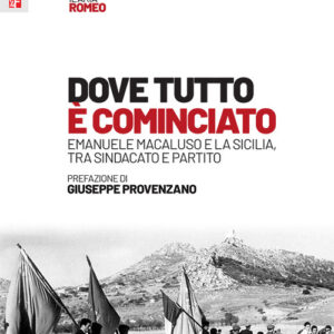 Libro Dove tutto è cominciato. Emanuele Macaluso e la Sicilia