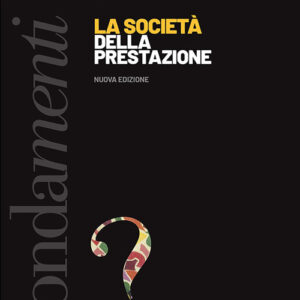 Libro società della prestazione di Federico Chicchi; Anna Simone - ean 9788823025431 - Futura Editrice