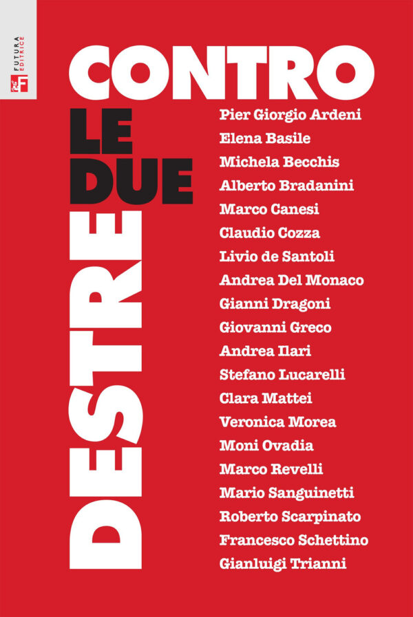 Libro Contro le due destre di  - ean 9788823025578 - Futura Editrice