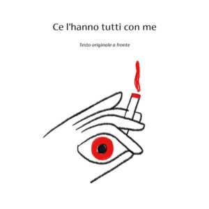 Libro Ce l'hanno tutti con me. Testo inglese a fronte di Charles Bukowski - ean 9788823518681 - Guanda