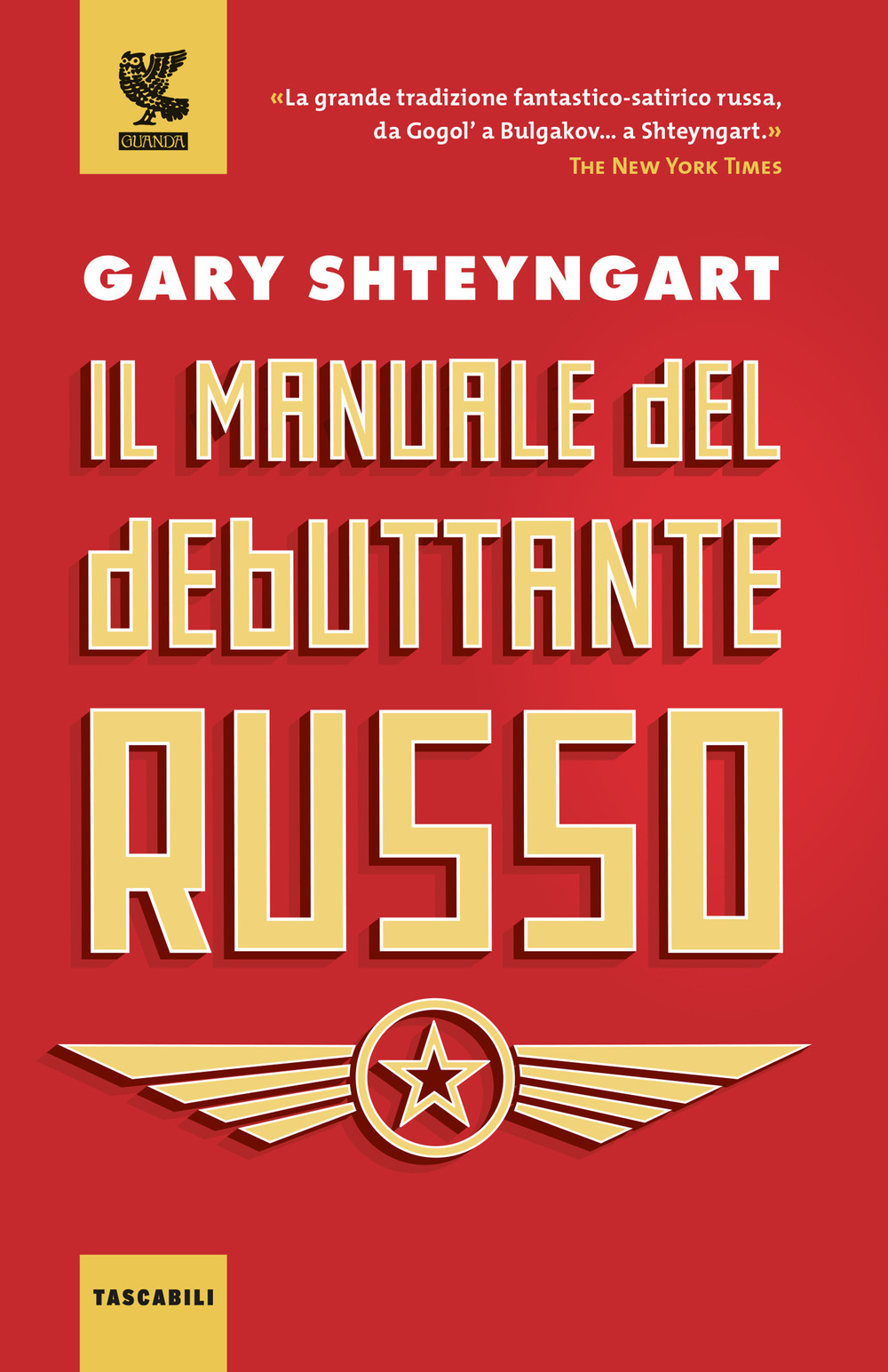 Libro manuale del debuttante russo di Gary Shteyngart - ean 9788823520929 - Guanda