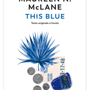 Libro This Blue. Testo originale a fronte di Maureen N. Mclane - ean 9788823520950 - Guanda