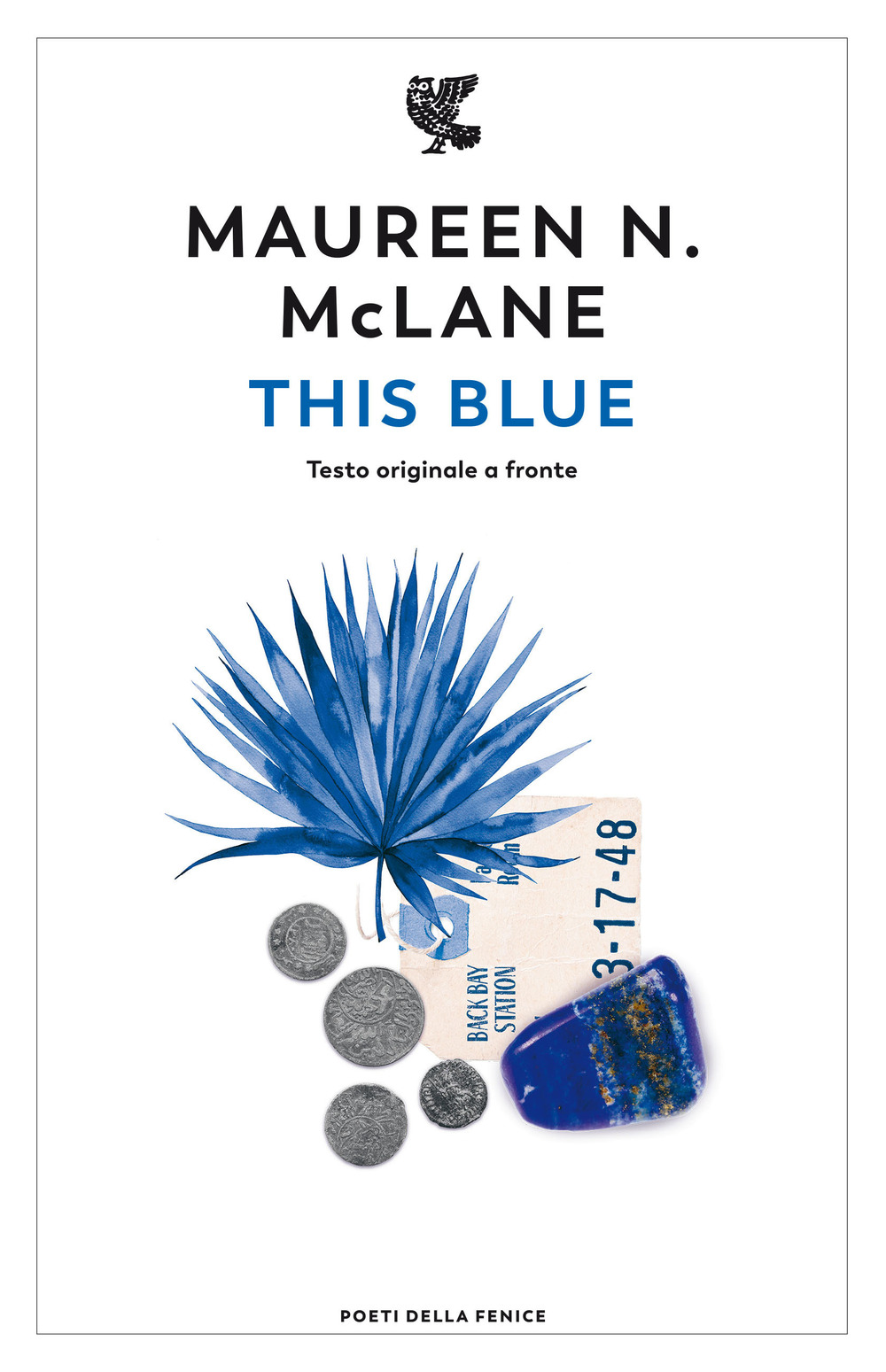 Libro This Blue. Testo originale a fronte di Maureen N. Mclane - ean 9788823520950 - Guanda