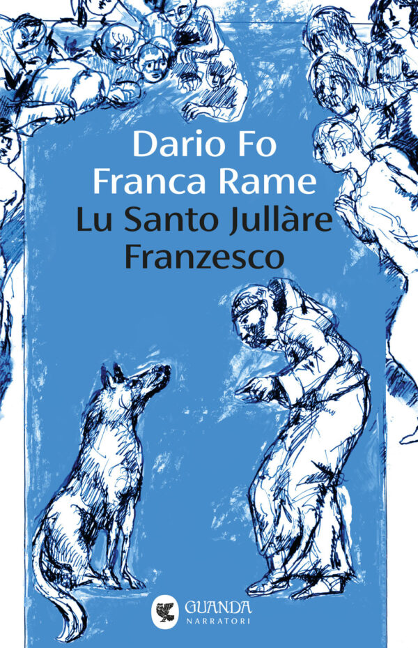 Libro Santo Jullàre Franzesco di Dario Fo - ean 9788823521612 - Guanda