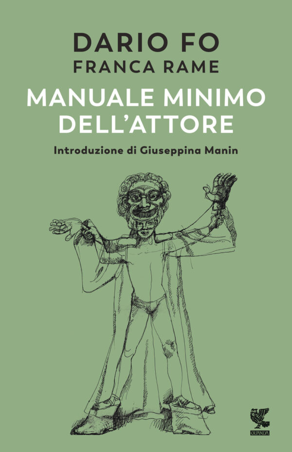 Libro Manuale minimo dell'attore di Dario Fo; Franca Rame - ean 9788823521629 - Guanda