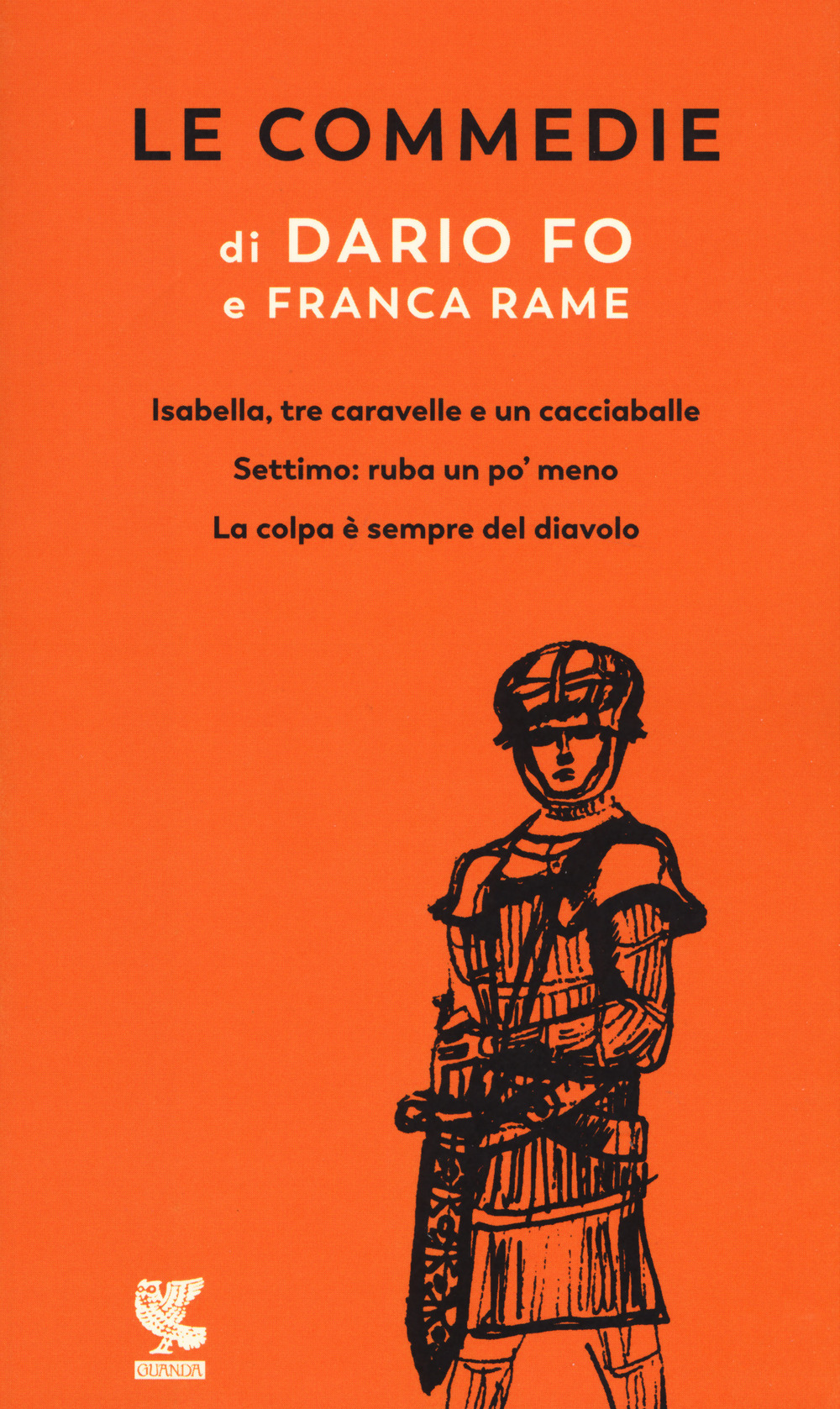 Libro commedie di Dario Fo; Franca Rame - ean 9788823521650 - Guanda