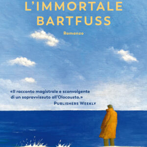 Libro immortale Bartfuss di Aharon Appelfeld - ean 9788823522480 - Guanda