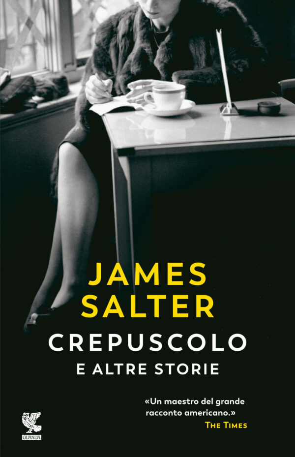 Libro Crepuscolo e altre storie di James Salter - ean 9788823522640 - Guanda
