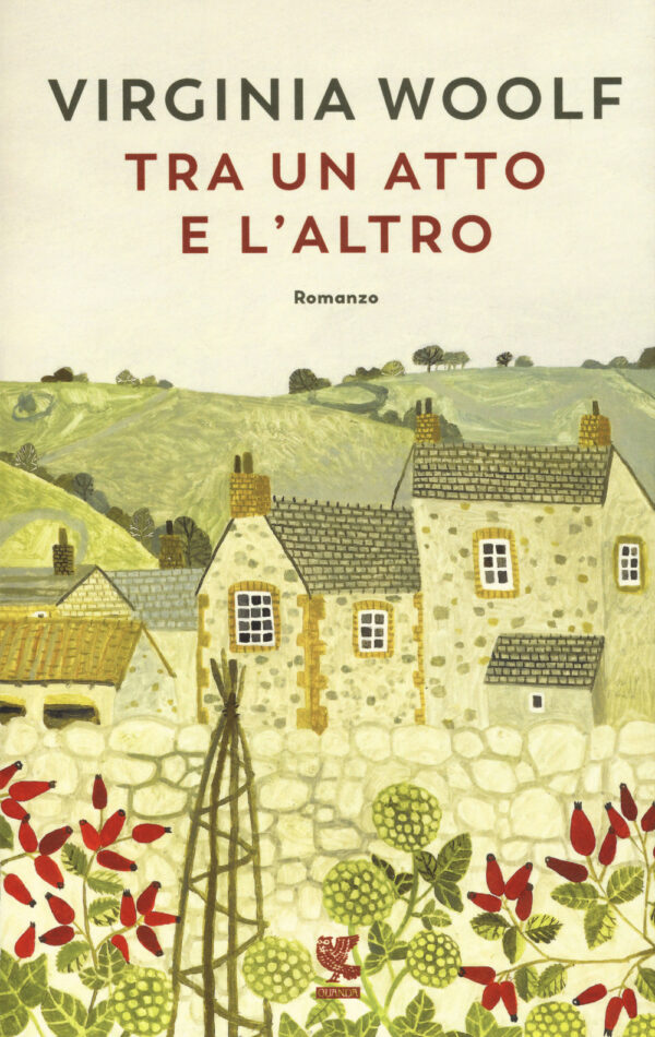 Libro Tra un atto e l'altro di Virginia Woolf - ean 9788823522961 - Guanda