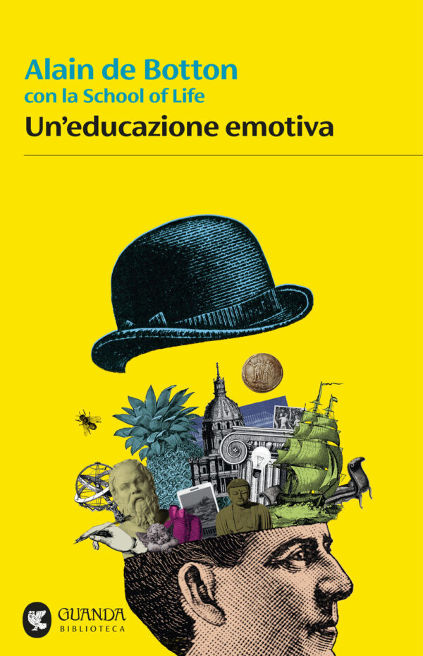 Libro educazione emotiva di Alain de Botton; The School of Life - ean 9788823523036 - Guanda