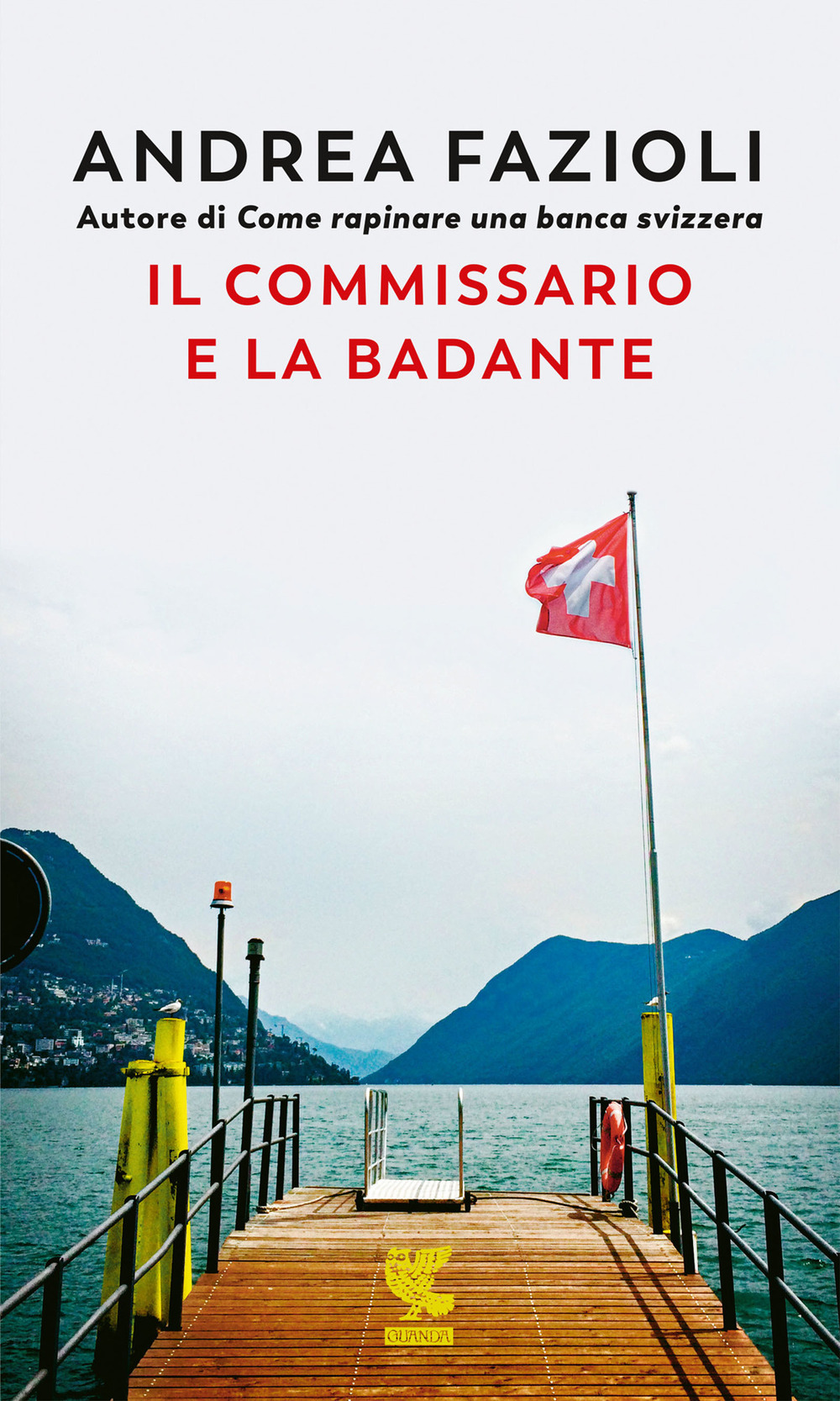 Libro commissario e la badante di Andrea Fazioli - ean 9788823523159 - Guanda