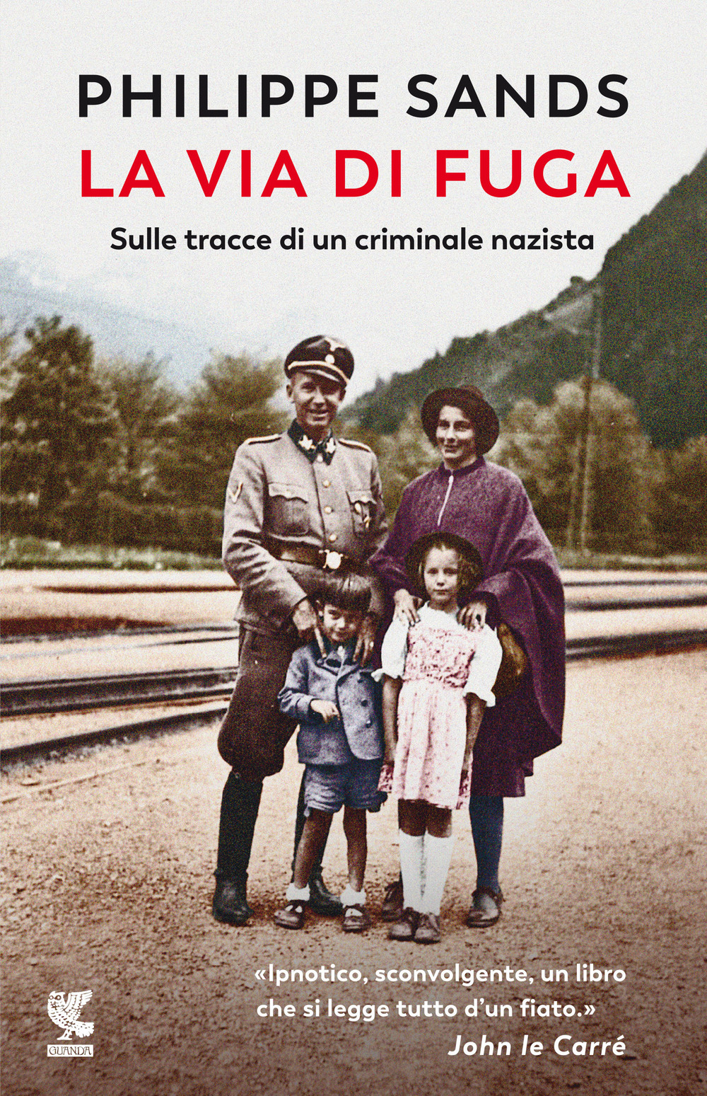 Libro via di fuga. Sulle tracce di un criminale nazista di Philippe Sands - ean 9788823524361 - Guanda