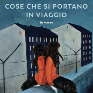 Libro Cose che si portano in viaggio di Aroa Moreno Durán - ean 9788823524705 - Guanda