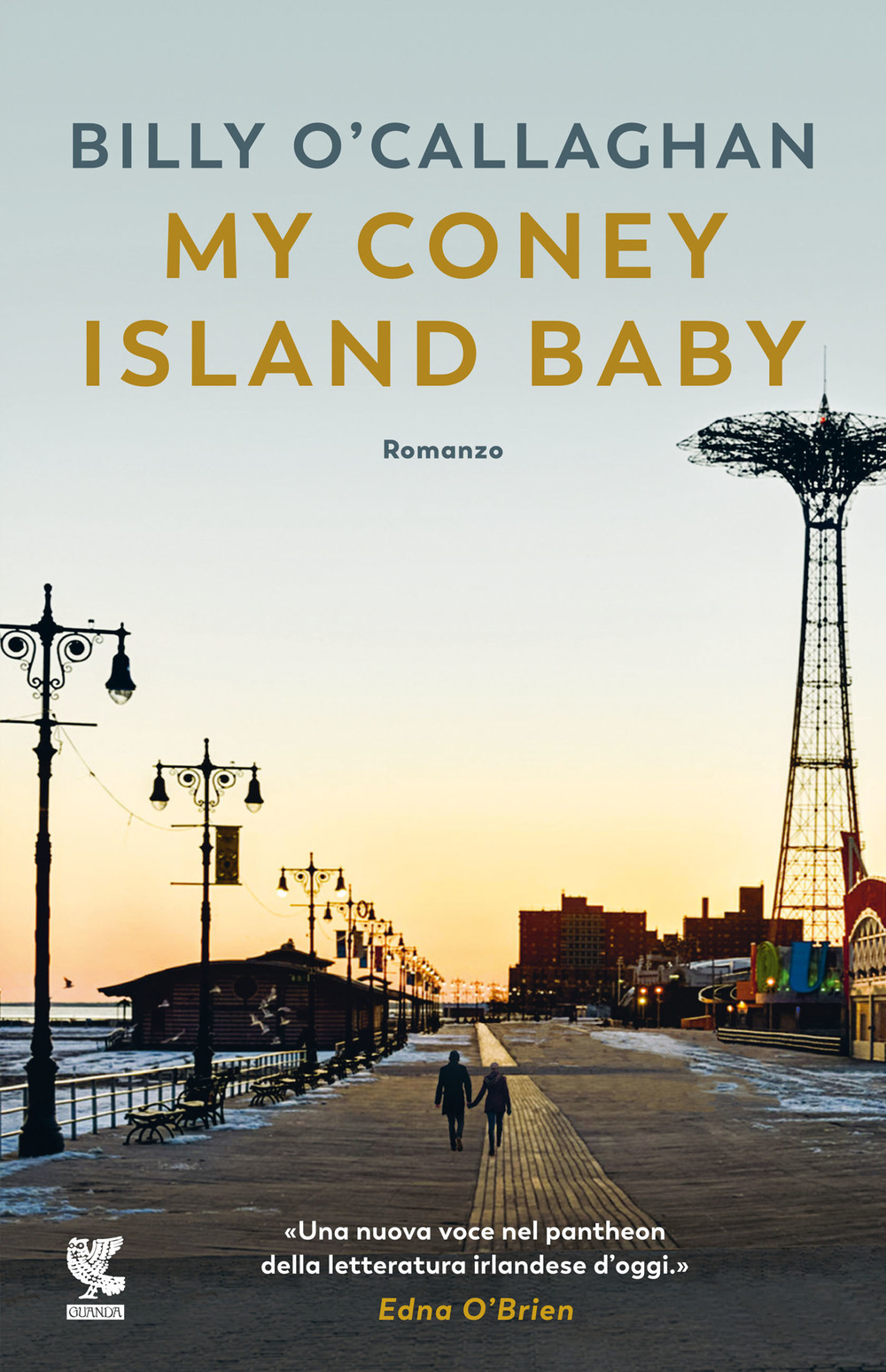 Libro My Coney Island baby. Ediz. italiana di Billy O'Callaghan - ean 9788823524811 - Guanda