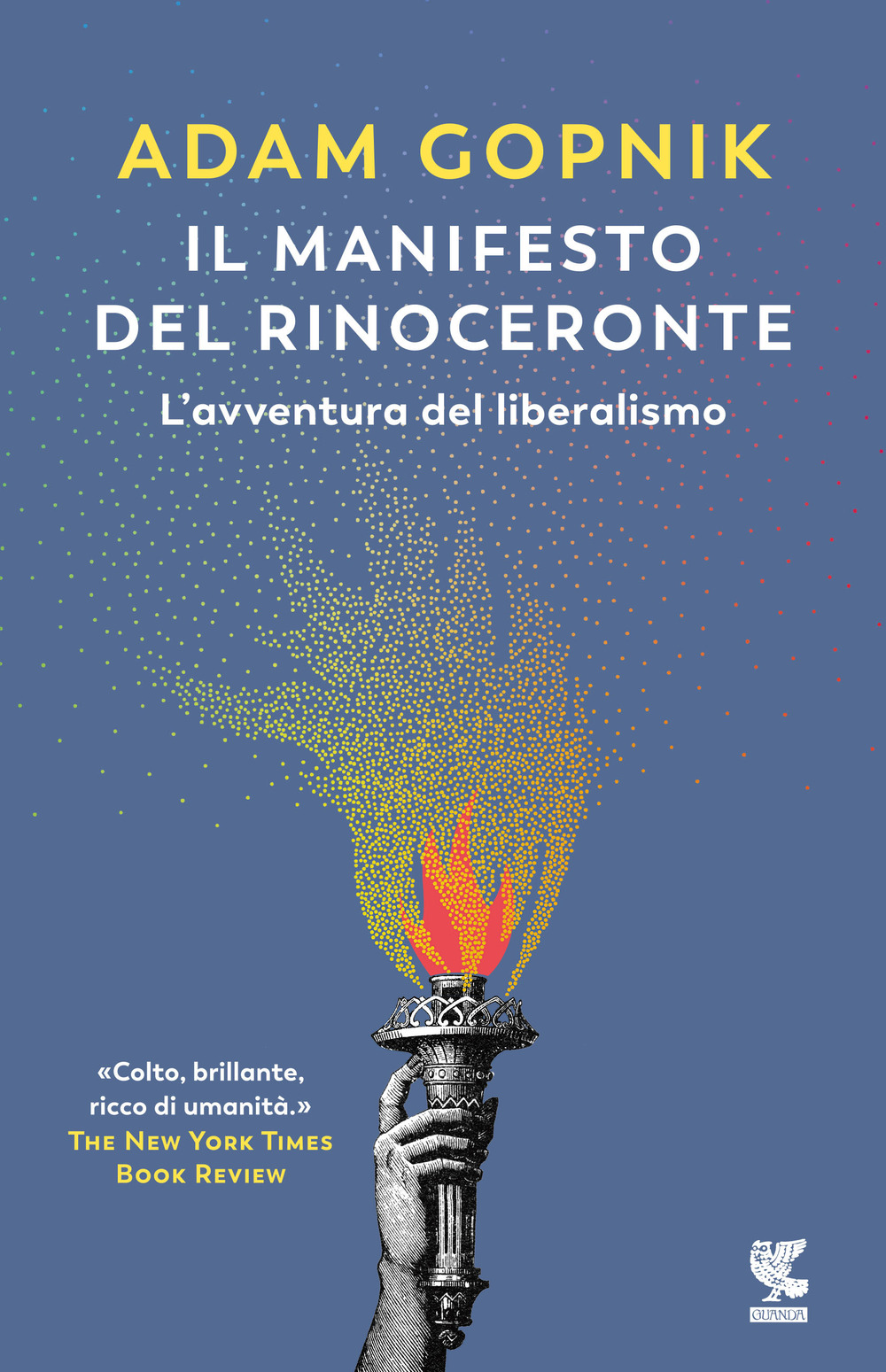 Libro manifesto del rinoceronte. L'avventura del liberalismo di Adam Gopnik - ean 9788823524903 - Guanda