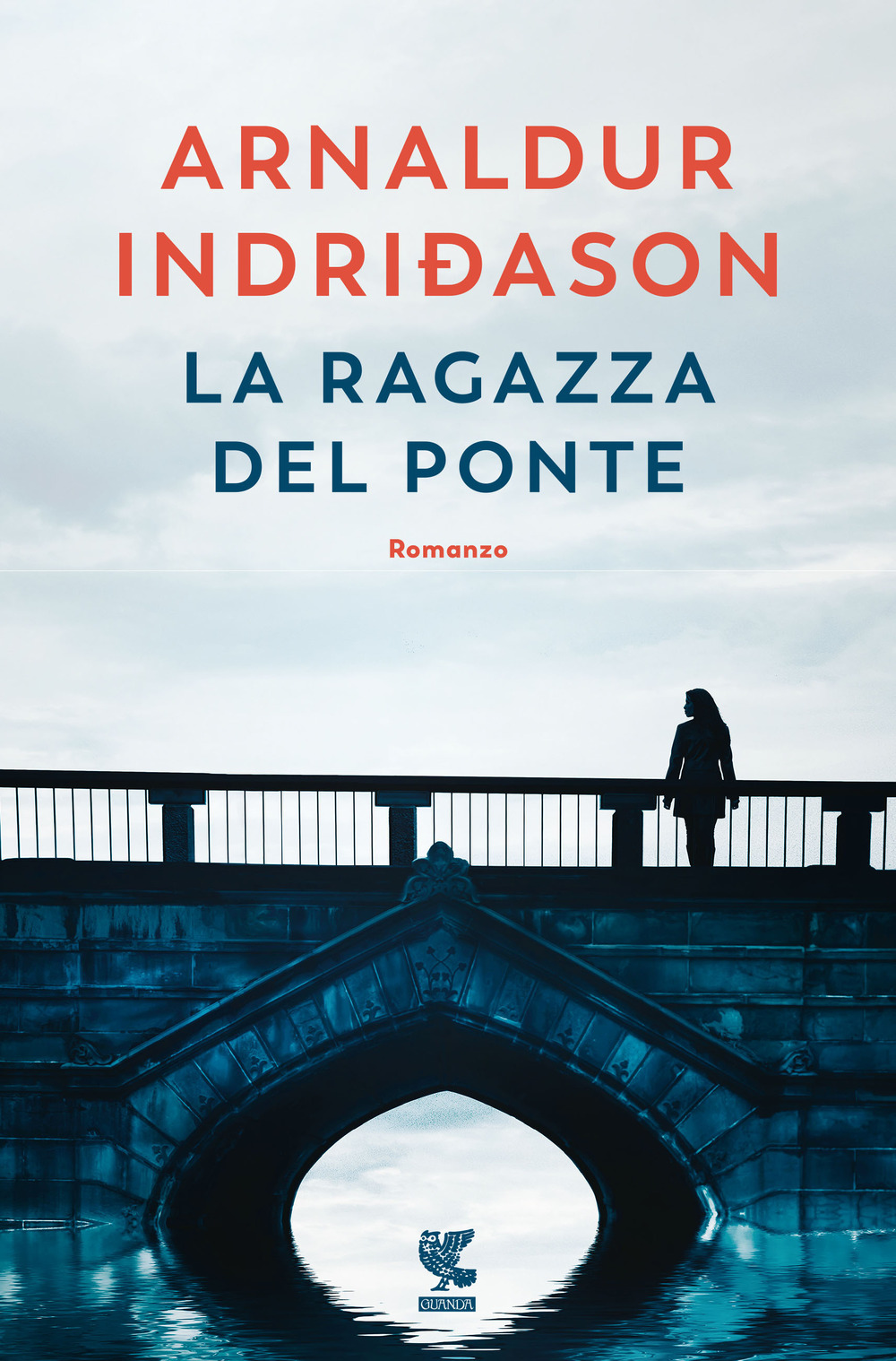Libro ragazza del ponte di Arnaldur Indriðason - ean 9788823525542 - Guanda