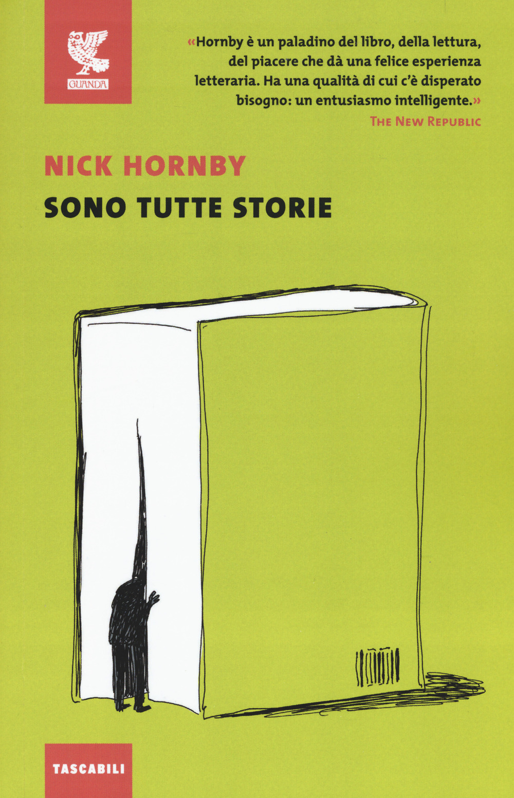 Libro Sono tutte storie di Nick Hornby - ean 9788823525672 - Guanda