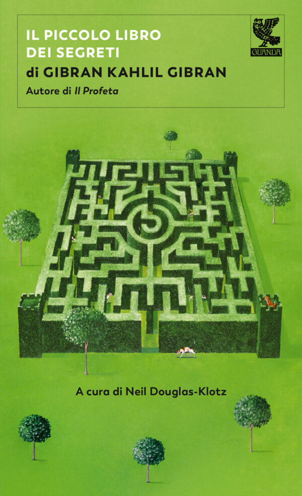 Libro piccolo libro dei segreti di Kahlil Gibran - ean 9788823525962 - Guanda