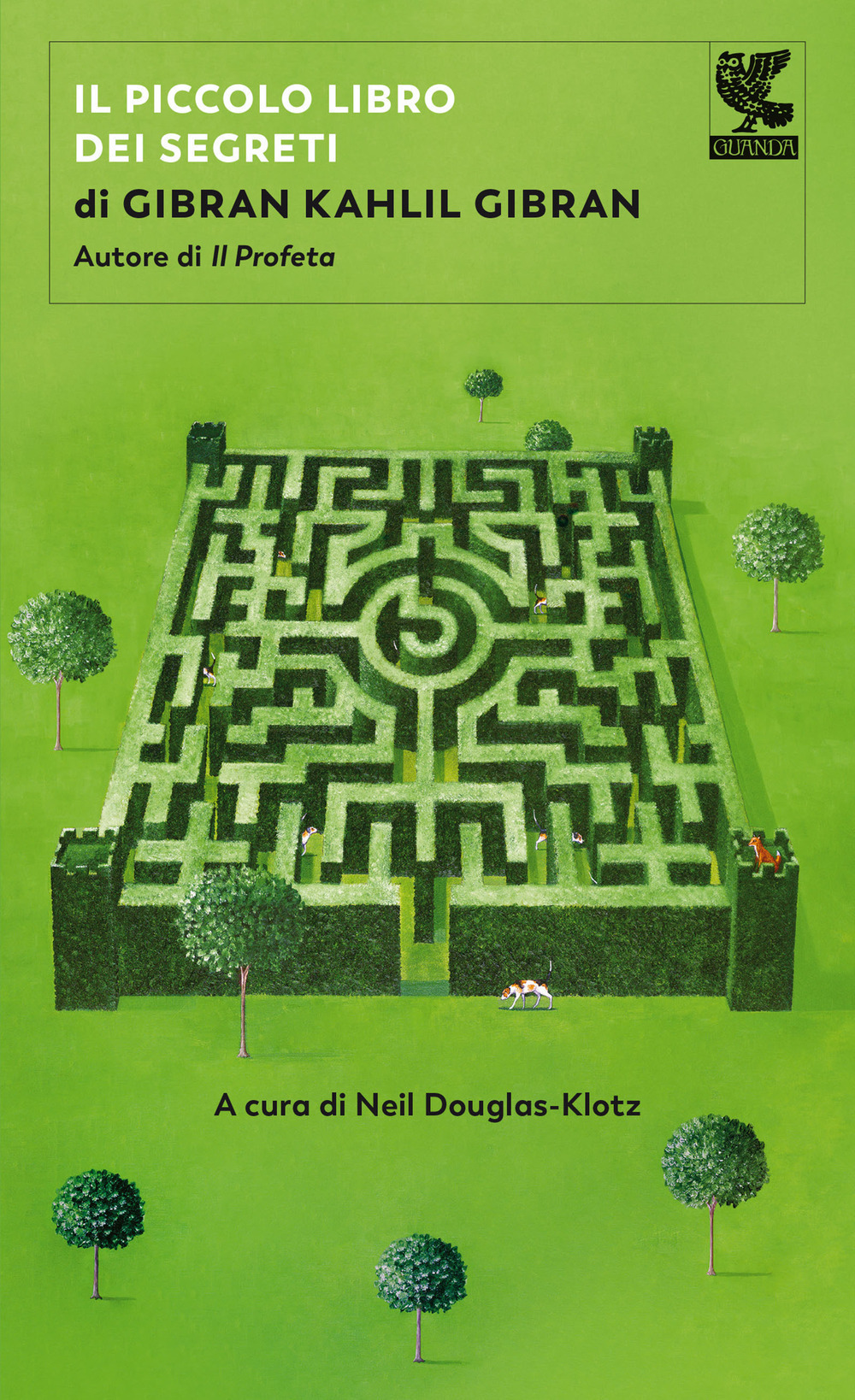 Libro piccolo libro dei segreti di Kahlil Gibran - ean 9788823525962 - Guanda