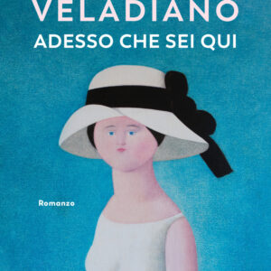 Libro Adesso che sei qui di Mariapia Veladiano - ean 9788823526358 - Guanda