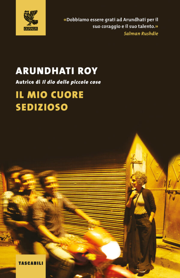 Libro mio cuore sedizioso di Arundhati Roy - ean 9788823526594 - Guanda