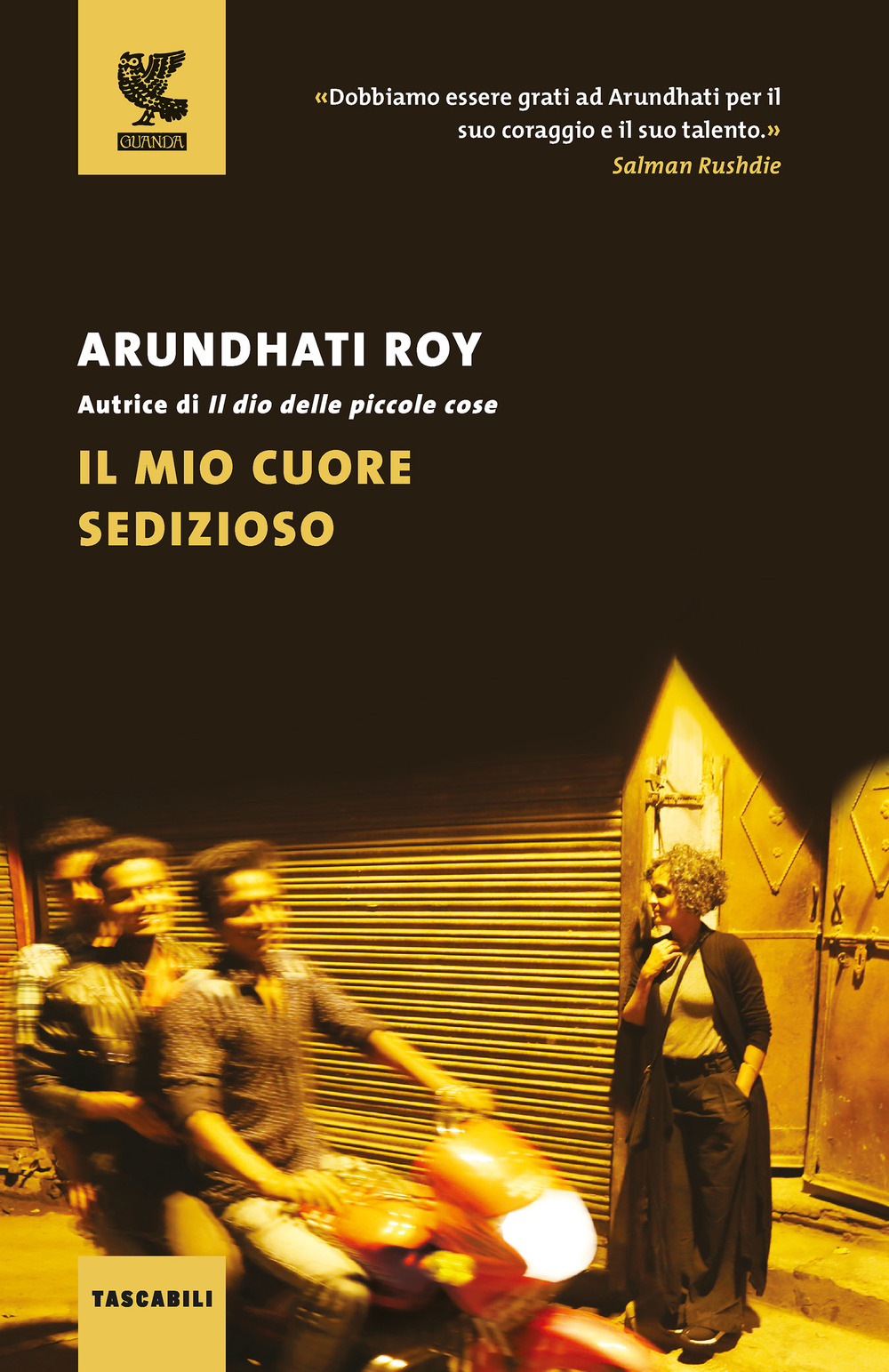 Libro mio cuore sedizioso di Arundhati Roy - ean 9788823526594 - Guanda