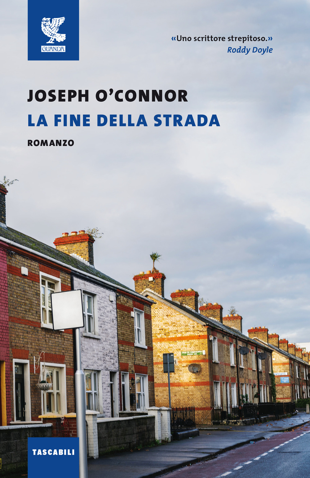 Libro fine della strada di Joseph O'Connor - ean 9788823526914 - Guanda