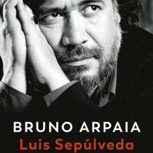 Libro Luis Sepúlveda. Il ribelle